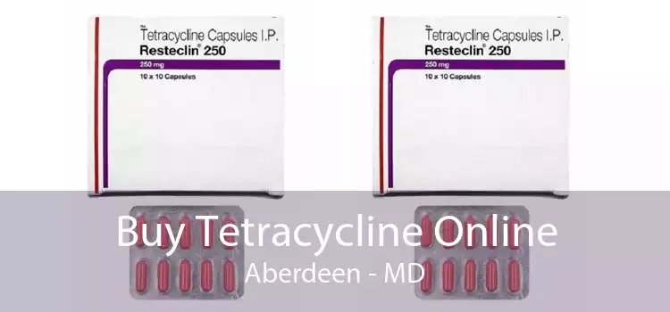 Buy Tetracycline Online Aberdeen - MD