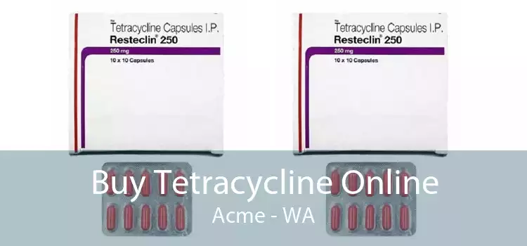Buy Tetracycline Online Acme - WA