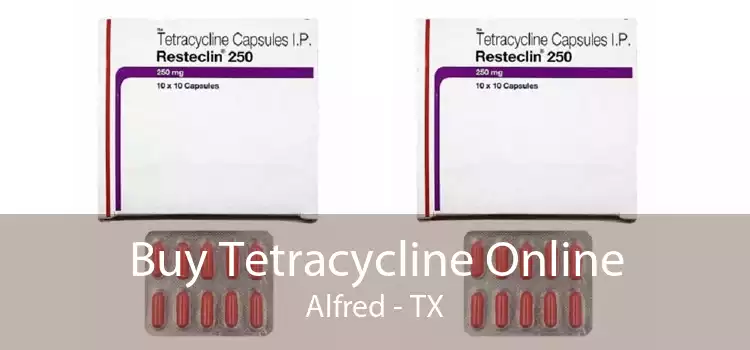 Buy Tetracycline Online Alfred - TX