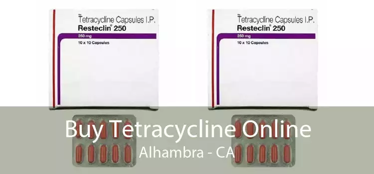 Buy Tetracycline Online Alhambra - CA