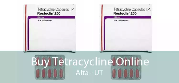 Buy Tetracycline Online Alta - UT