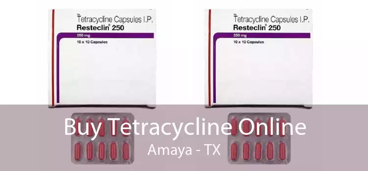 Buy Tetracycline Online Amaya - TX