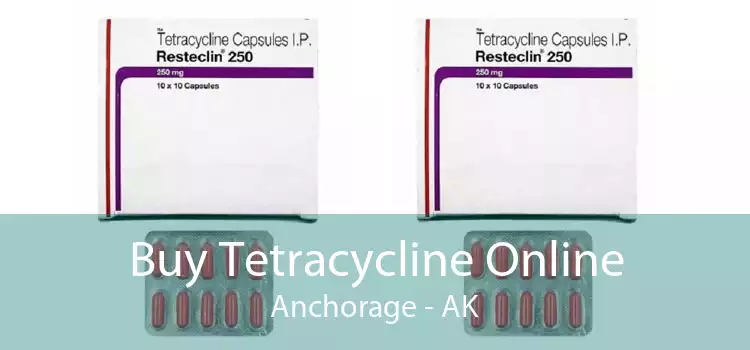 Buy Tetracycline Online Anchorage - AK