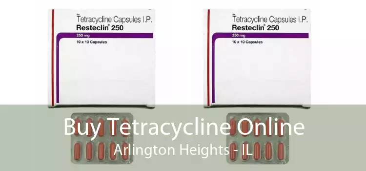 Buy Tetracycline Online Arlington Heights - IL
