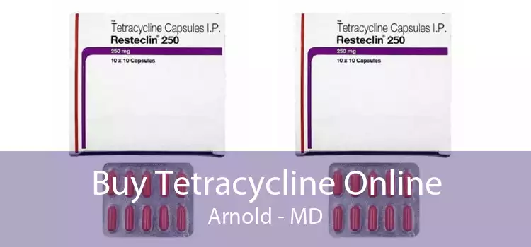 Buy Tetracycline Online Arnold - MD