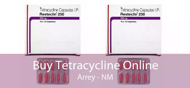 Buy Tetracycline Online Arrey - NM
