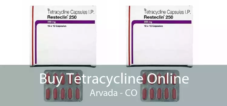 Buy Tetracycline Online Arvada - CO