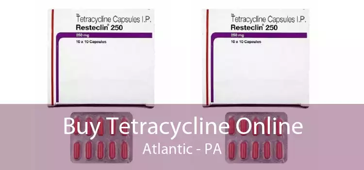 Buy Tetracycline Online Atlantic - PA