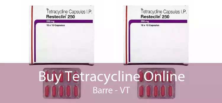 Buy Tetracycline Online Barre - VT