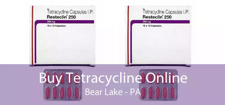 Buy Tetracycline Online Bear Lake - PA