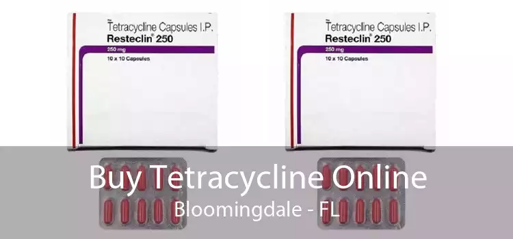 Buy Tetracycline Online Bloomingdale - FL