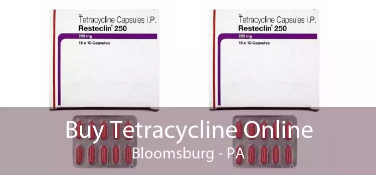 Buy Tetracycline Online Bloomsburg - PA