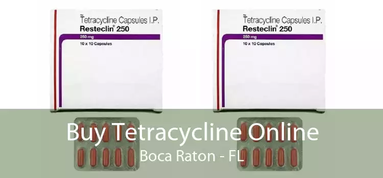 Buy Tetracycline Online Boca Raton - FL