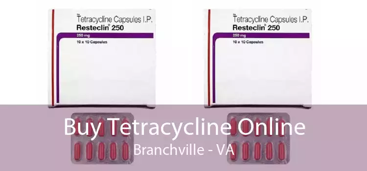 Buy Tetracycline Online Branchville - VA