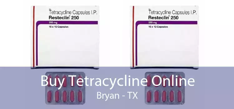 Buy Tetracycline Online Bryan - TX