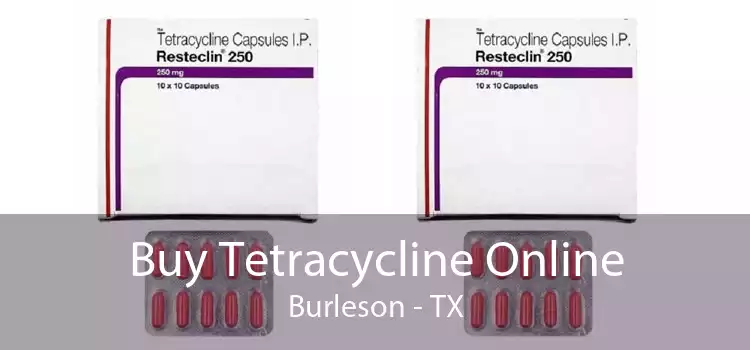 Buy Tetracycline Online Burleson - TX