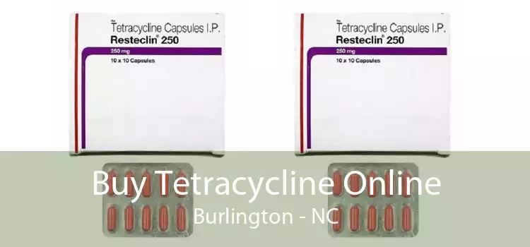 Buy Tetracycline Online Burlington - NC