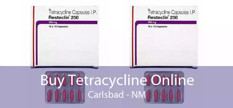 Buy Tetracycline Online Carlsbad - NM
