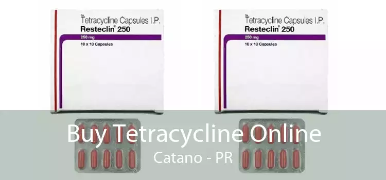 Buy Tetracycline Online Catano - PR