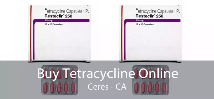 Buy Tetracycline Online Ceres - CA