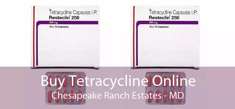 Buy Tetracycline Online Chesapeake Ranch Estates - MD