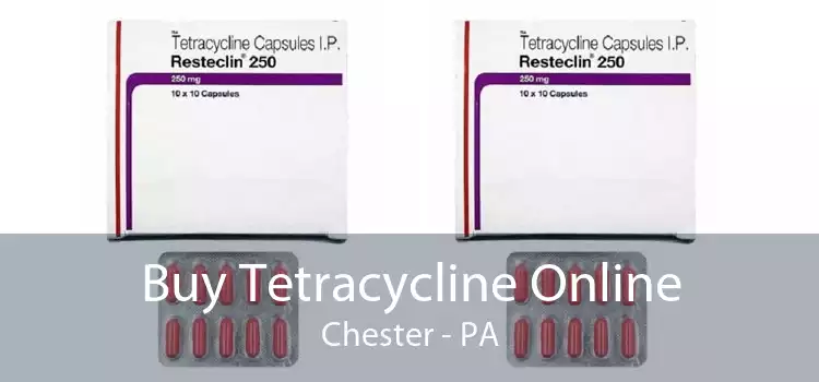 Buy Tetracycline Online Chester - PA