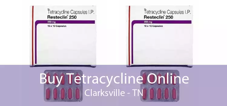 Buy Tetracycline Online Clarksville - TN
