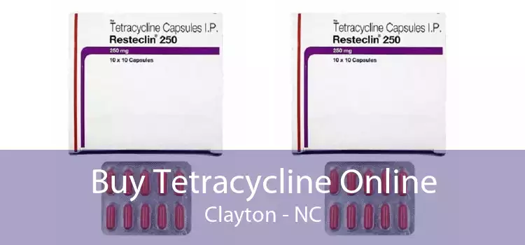 Buy Tetracycline Online Clayton - NC