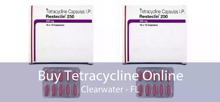 Buy Tetracycline Online Clearwater - FL