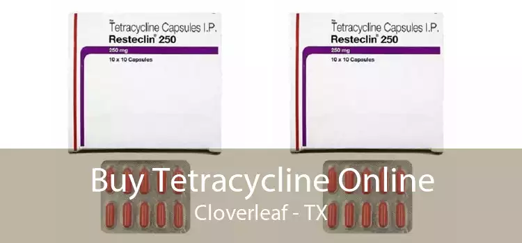 Buy Tetracycline Online Cloverleaf - TX
