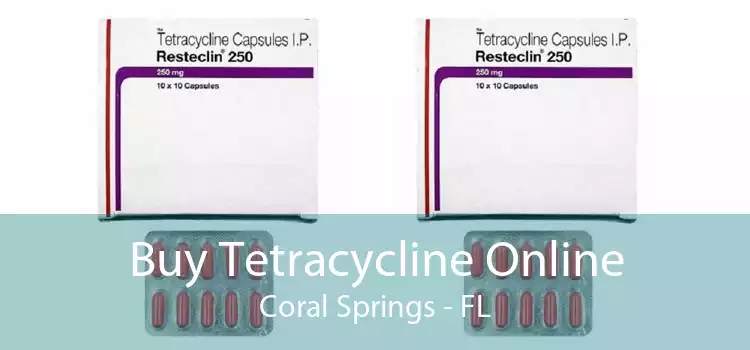 Buy Tetracycline Online Coral Springs - FL