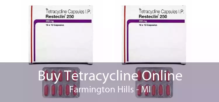 Buy Tetracycline Online Farmington Hills - MI
