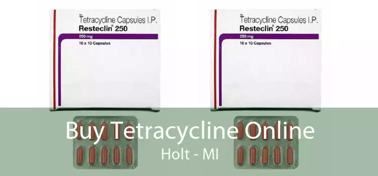 Buy Tetracycline Online Holt - MI