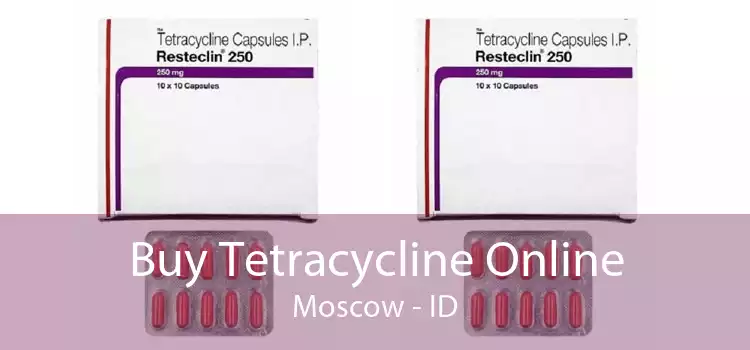 Buy Tetracycline Online Moscow - ID