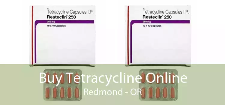 Buy Tetracycline Online Redmond - OR