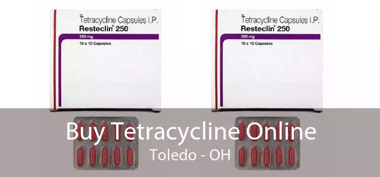 Buy Tetracycline Online Toledo - OH