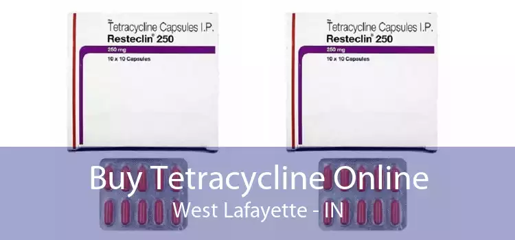 Buy Tetracycline Online West Lafayette - IN